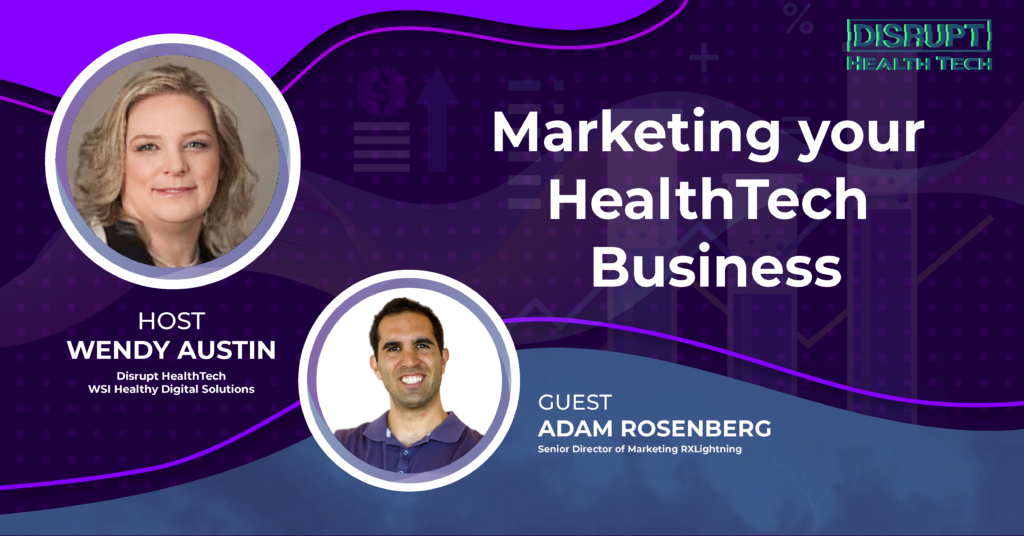 Marketing Your HealthTech Business