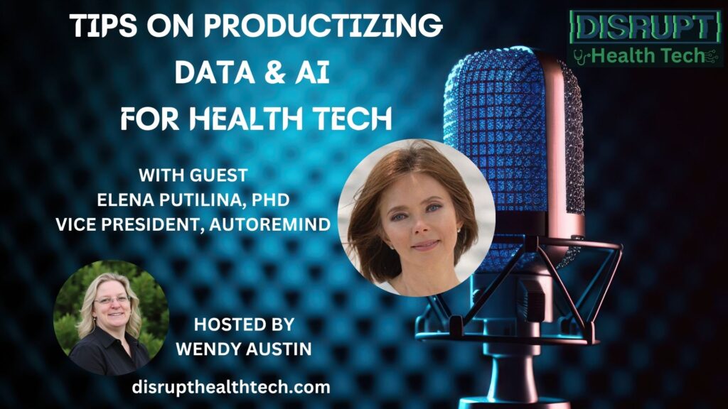 Disrupt Health Tech with guest Elena Putilina, PhD
